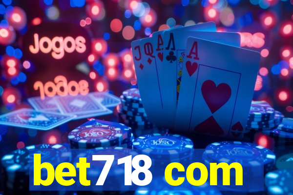 bet718 com